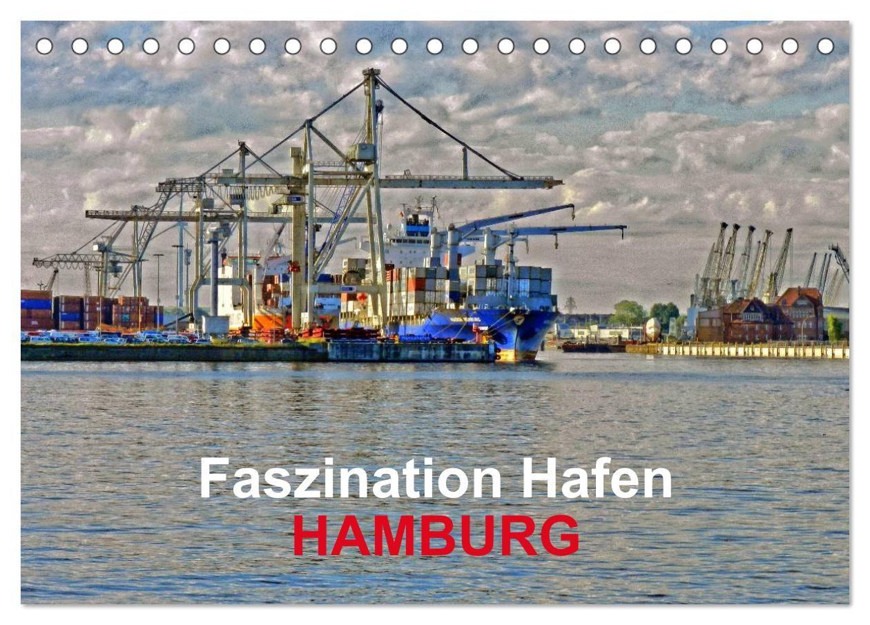 Faszination Hafen - Hamburg (Tischkalender 2027 DIN A5 quer) CALVENDO Monatskalender