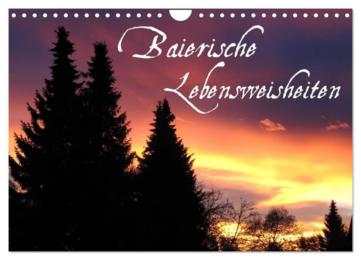 Baierische Lebensweisheiten (Wandkalender 2027 DIN A4 quer) CALVENDO Monatskalender