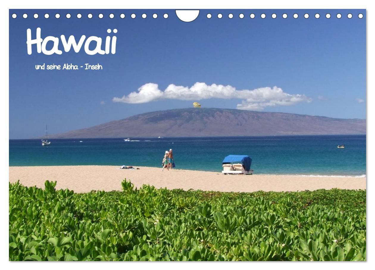 Hawaii und seine Aloha - Inseln (Wandkalender 2027 DIN A4 quer) CALVENDO Monatskalender