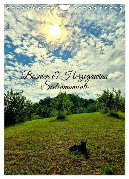 Bosnien und Herzegowina: Seelenmomente (Wandkalender 2027 DIN A4 hoch) CALVENDO Monatskalender