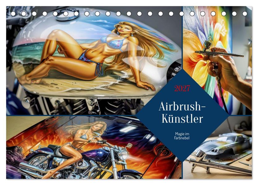 Airbrush-Künstler (Tischkalender 2027 DIN A5 quer) CALVENDO Monatskalender