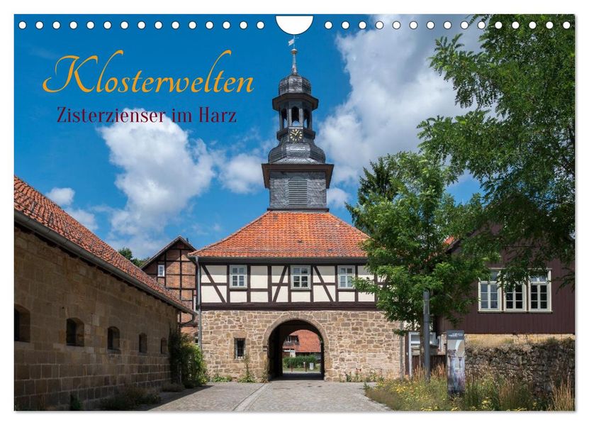 Klosterwelten - Zisterzienser im Harz (Wandkalender 2027 DIN A4 quer) CALVENDO Monatskalender