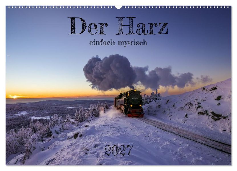 Der Harz - einfach mystisch (Wandkalender 2027 DIN A2 quer) CALVENDO Monatskalender