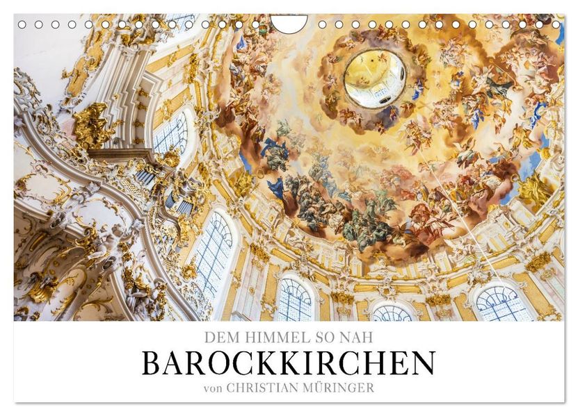 Barockkirchen - Dem Himmel so nah (Wandkalender 2027 DIN A4 quer) CALVENDO Monatskalender