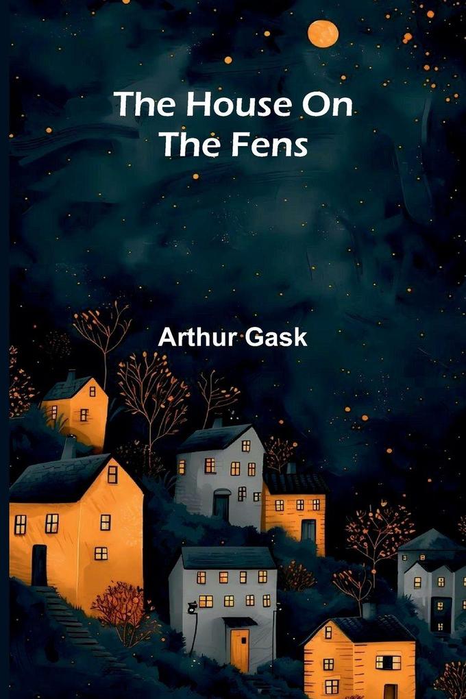 The House on the Fens