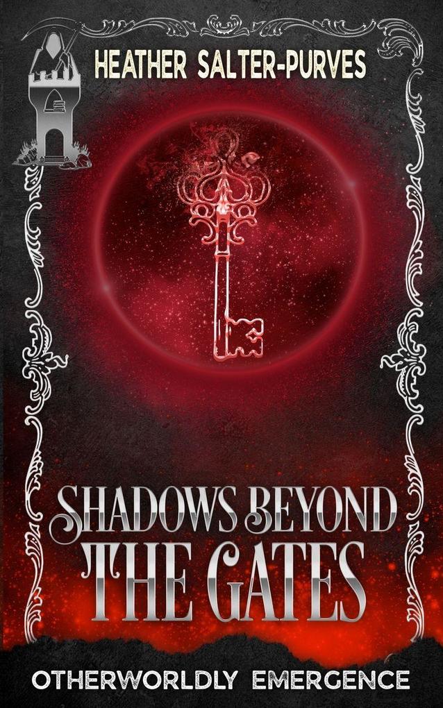 Shadows Beyond the Gates