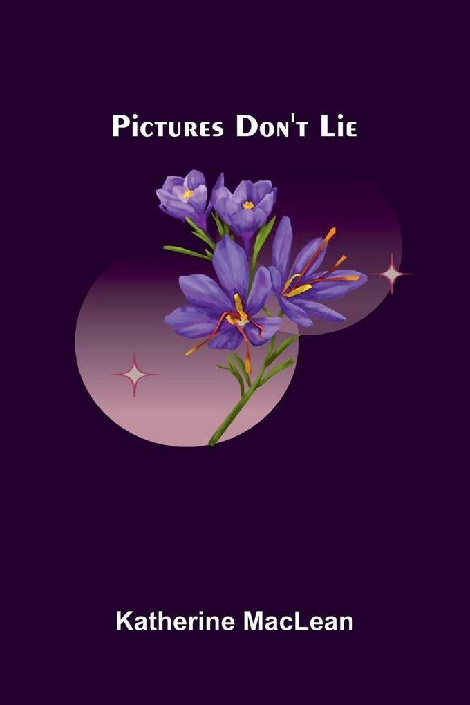 Pictures Don't Lie