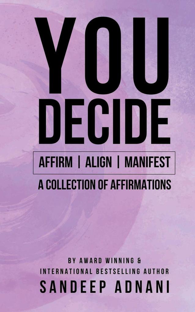You Decide