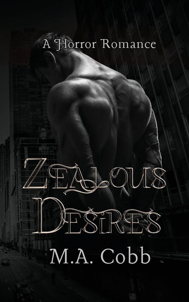 Zealous Desires