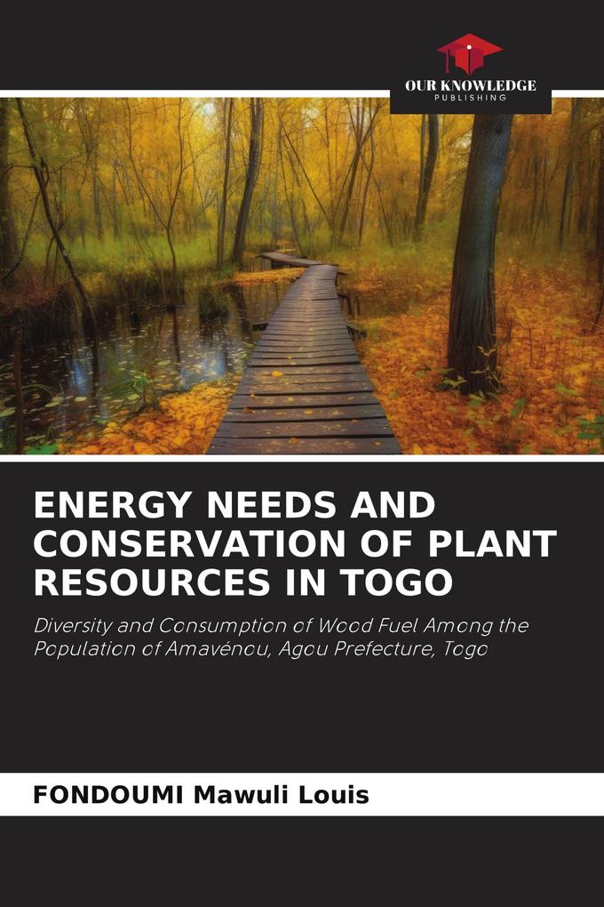 ENERGY NEEDS AND CONSERVATION OF PLANT RESOURCES IN TOGO