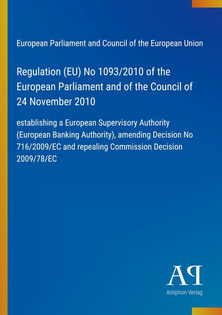 Regulation (EU) No 1093/2010 of the European Parliament and of the Council of 24 November 2010
