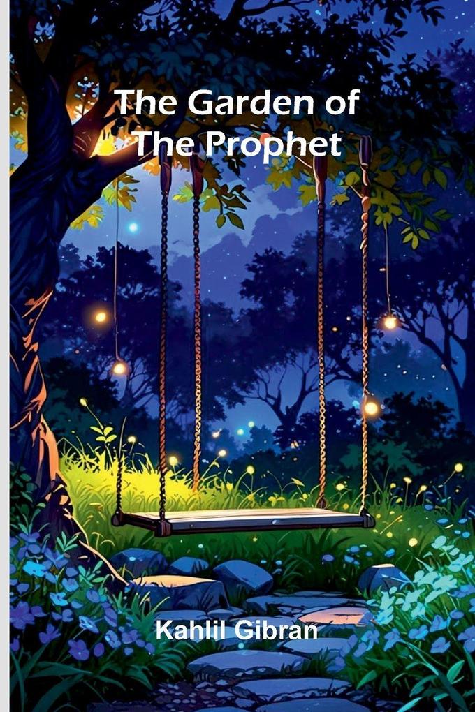 The Garden Of The Prophet