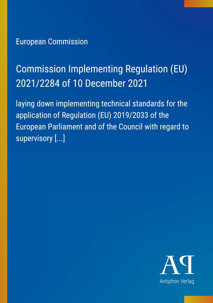 Commission Implementing Regulation (EU) 2021/2284 of 10 December 2021