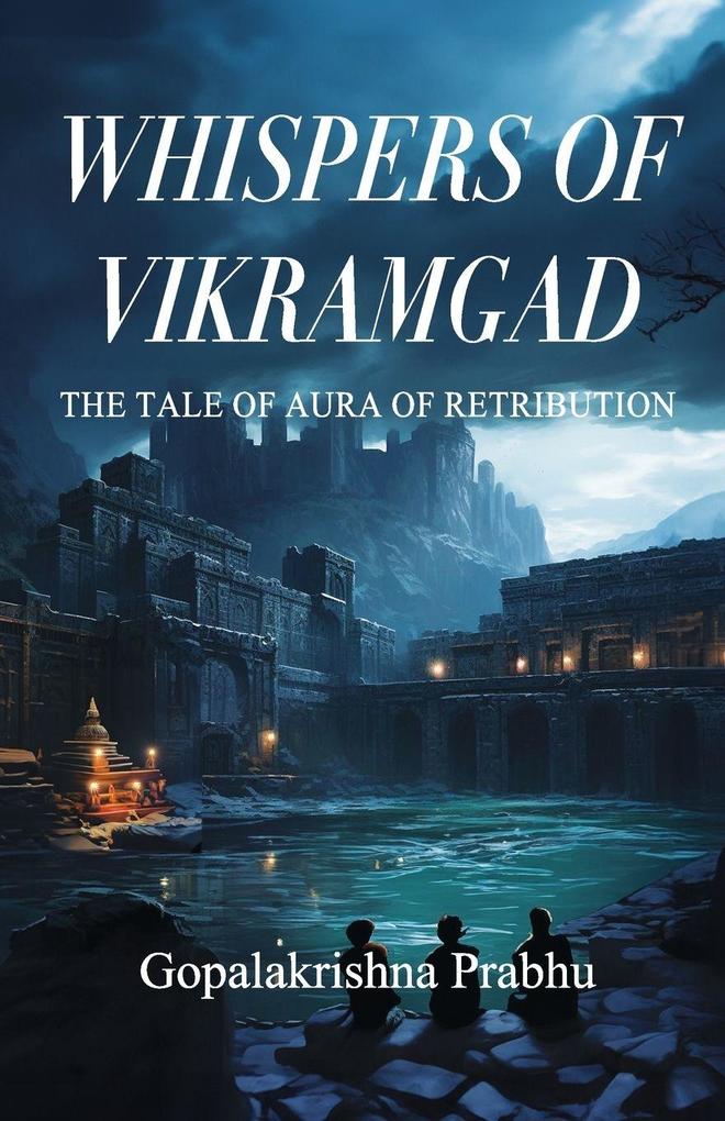 Whispers of Vikramgad