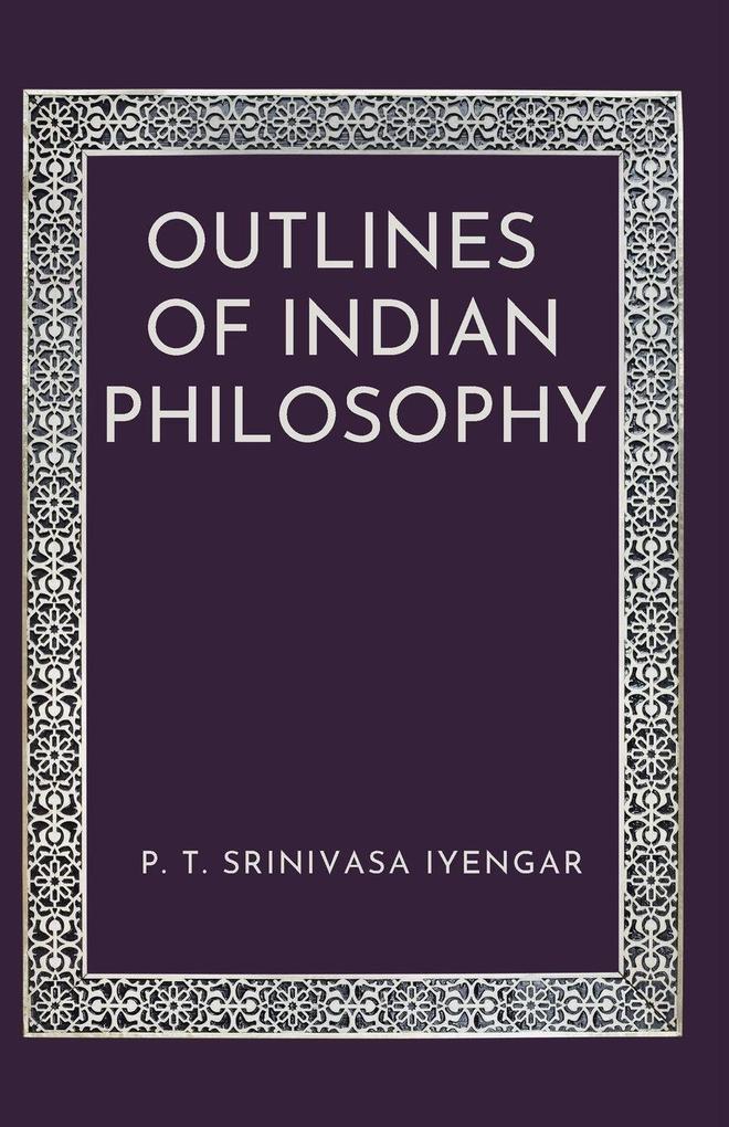 Outlines of Indian Philosophy