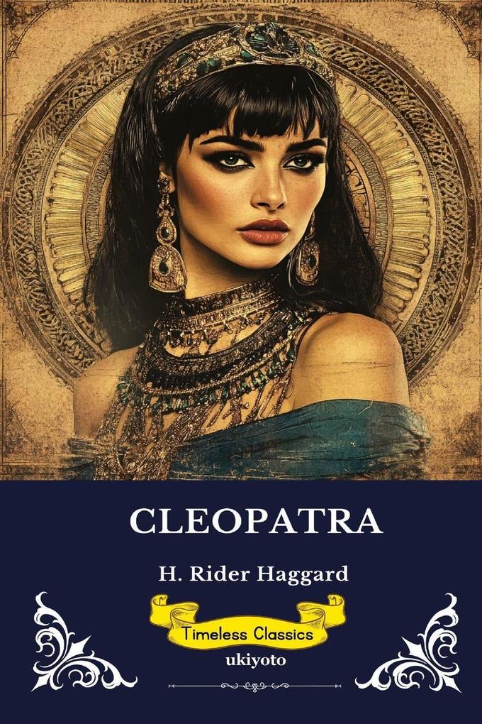 Cleopatra | Timeless Classics