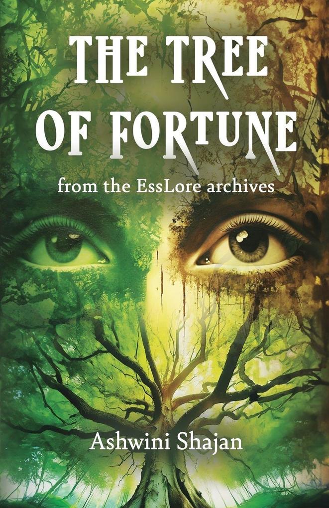 The Tree of Fortune