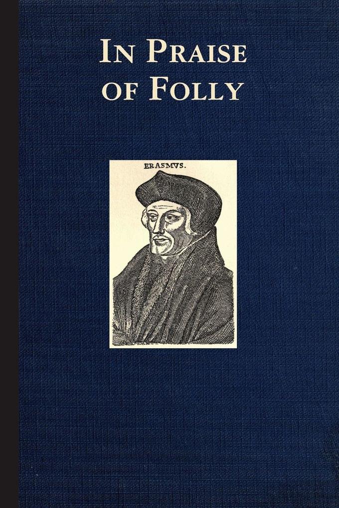 In Praise of Folly