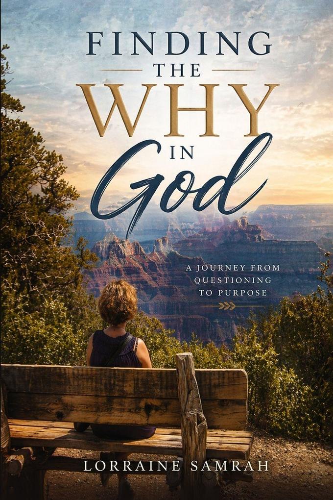 Finding the 'Why' in God