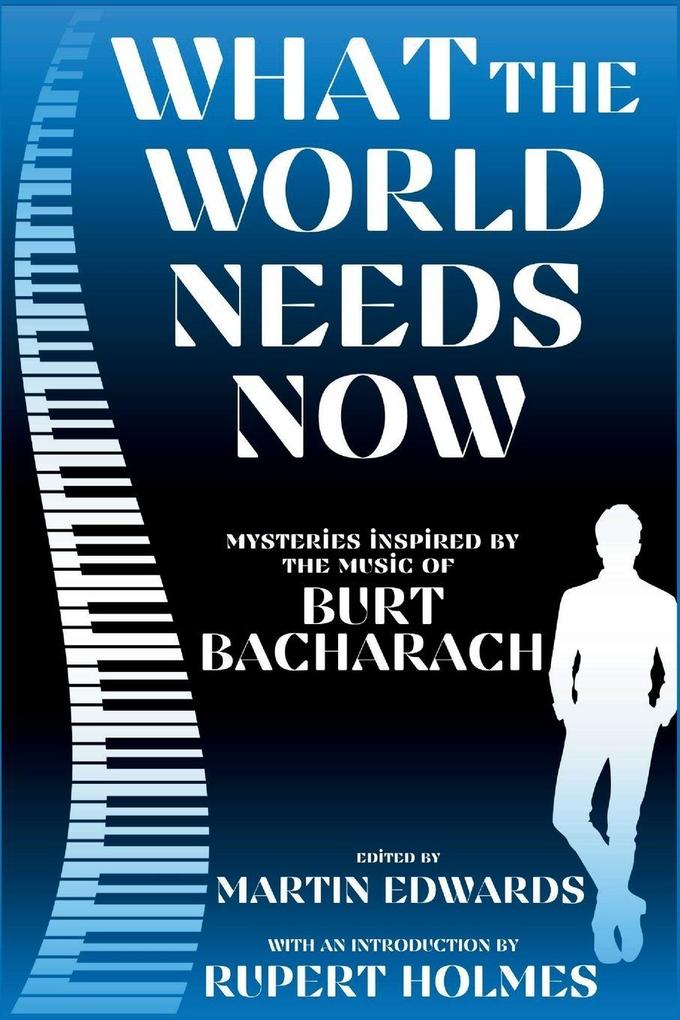 What The World Needs Now