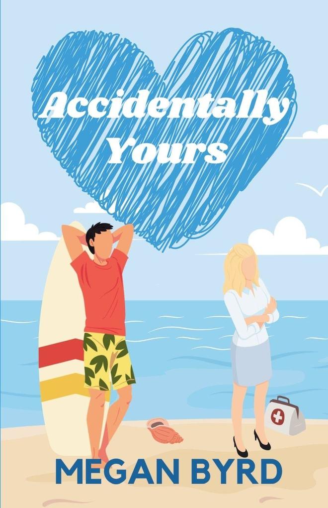 Accidentally Yours