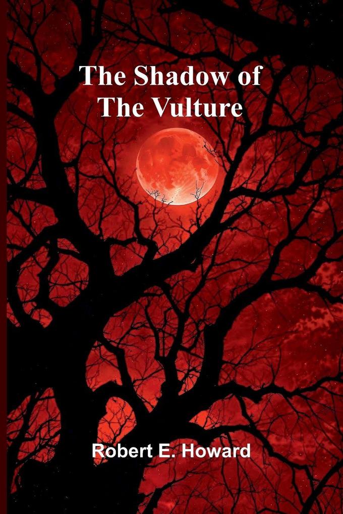 The Shadow of the Vulture