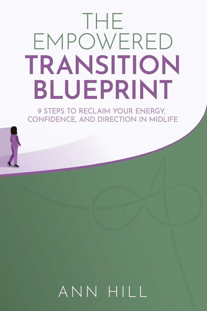 The Empowered Transition Blueprint