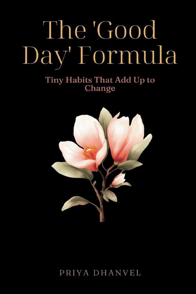 The 'Good Day' Formula