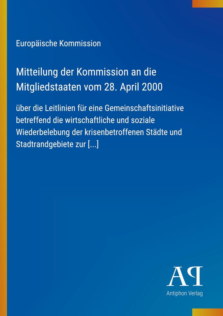Mitteilung der Kommission an die Mitgliedstaaten vom 28. April 2000