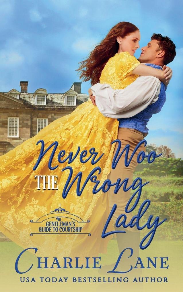 Never Woo the Wrong Lady