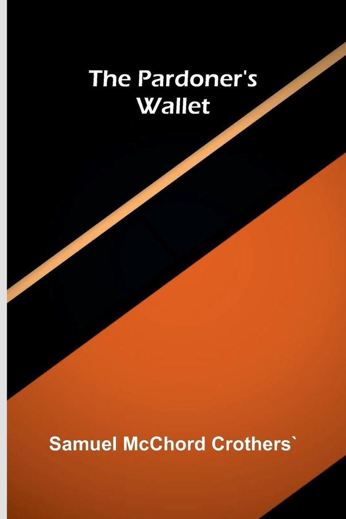 The Pardoner's Wallet
