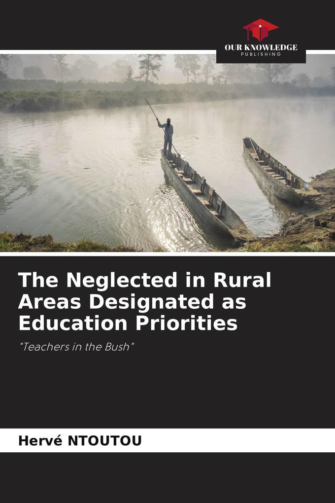 The Neglected in Rural Areas Designated as Education Priorities
