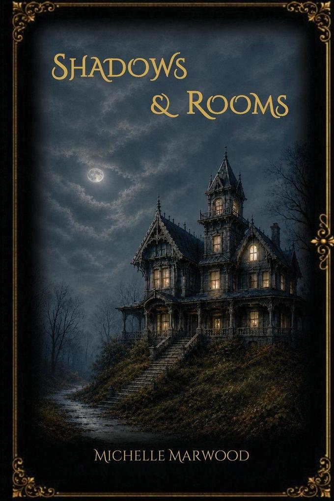 Shadows & Rooms