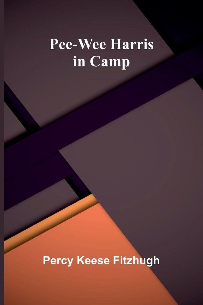 Pee-wee Harris in camp