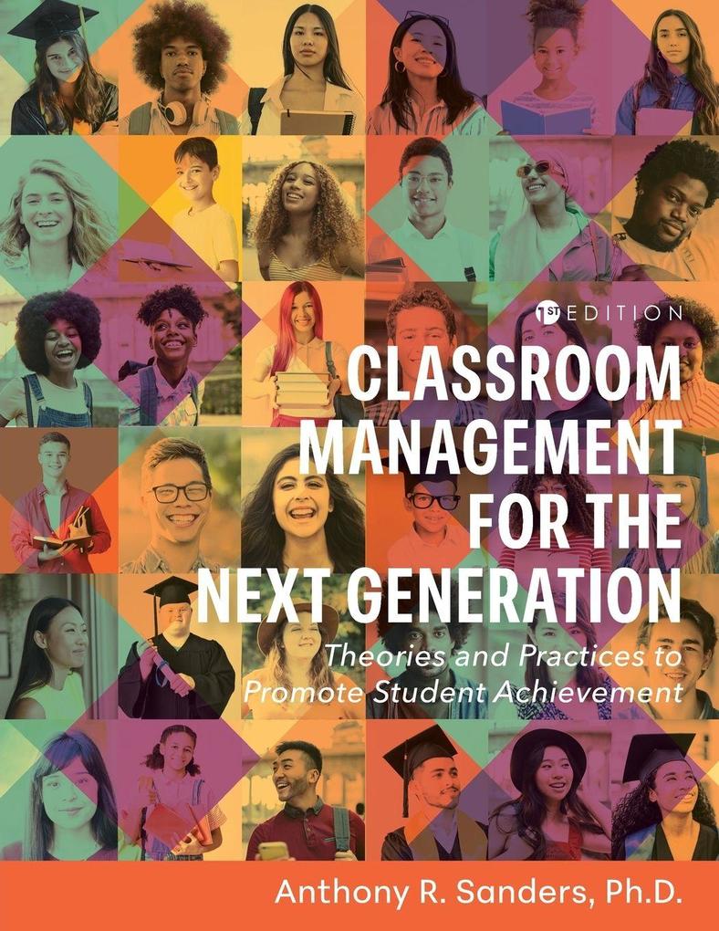 Classroom Management for the Next Generation