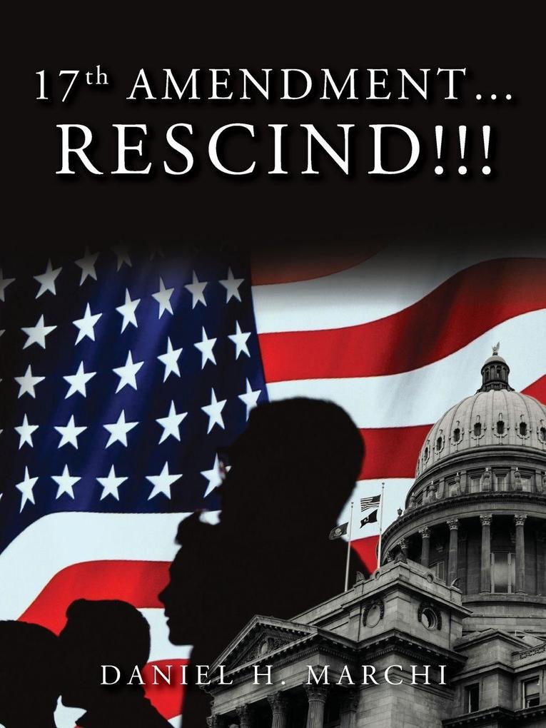 17th Amendment Rescind!