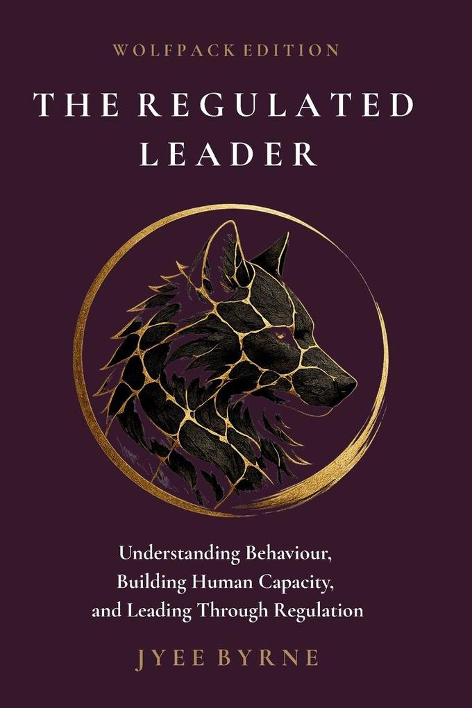 The Regulated Leader - Wolfpack Edition