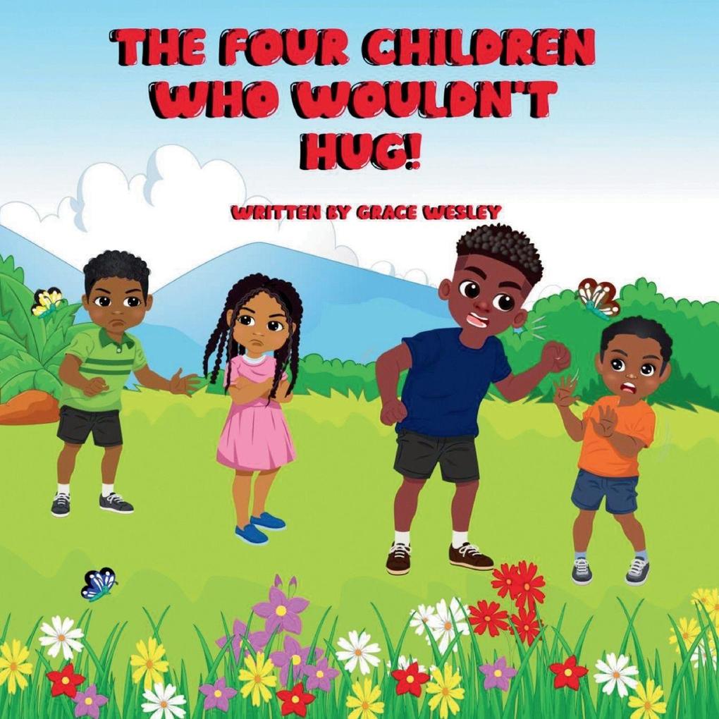The Four Children Who Wouldn't Hug