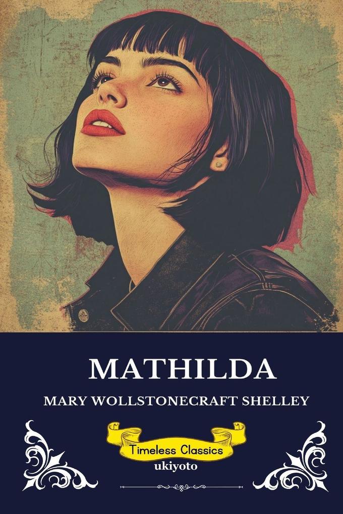 Mathilda | Timeless Classics