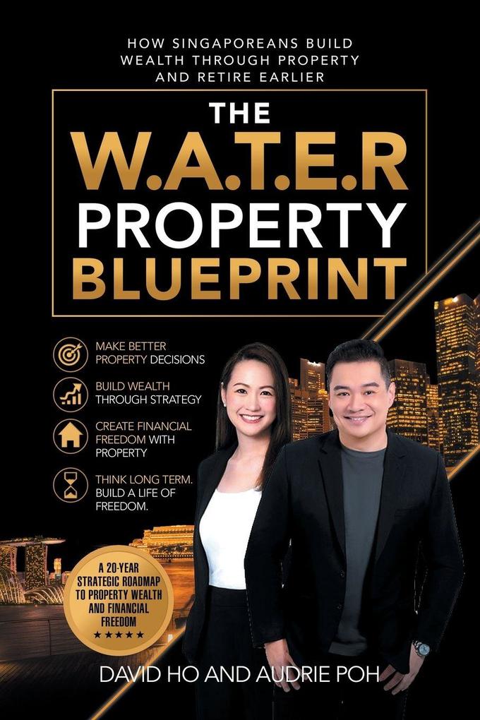 The W.A.T.E.R Property Blueprint