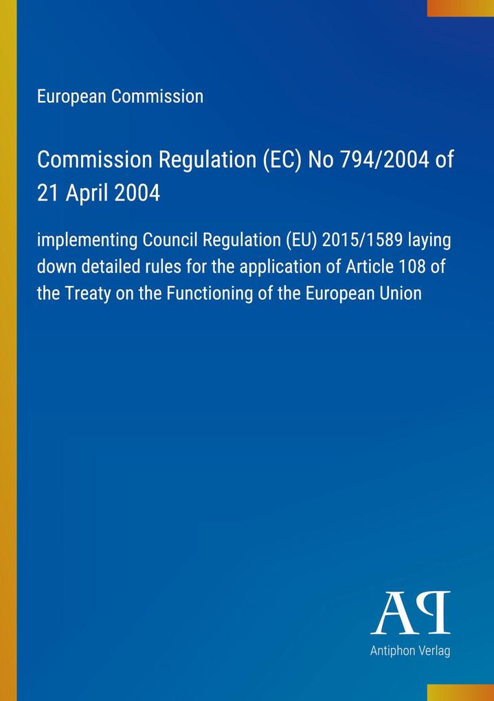 Commission Regulation (EC) No 794/2004 of 21 April 2004