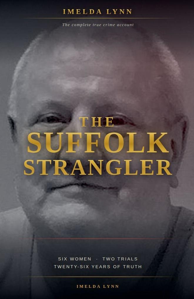 Six Women Two Trials and the Twenty-Six-Year Hunt for the Full Truth