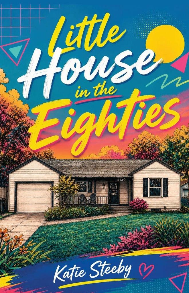 Little House in the Eighties