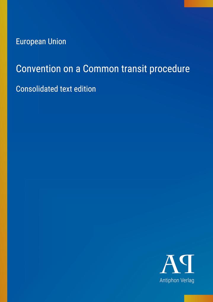 Convention on a Common transit procedure