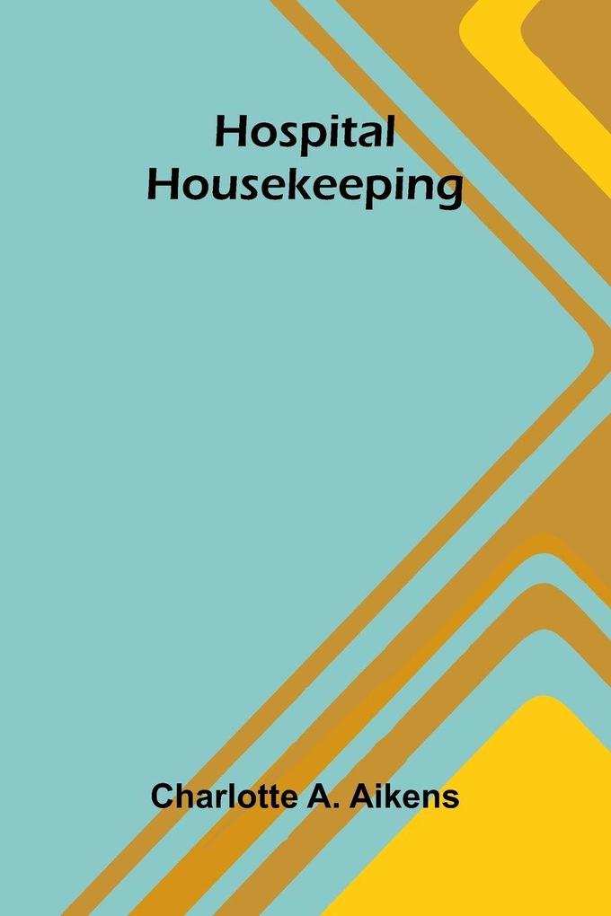 Hospital housekeeping