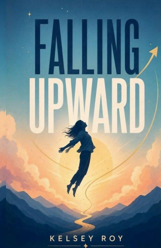 Falling Upward
