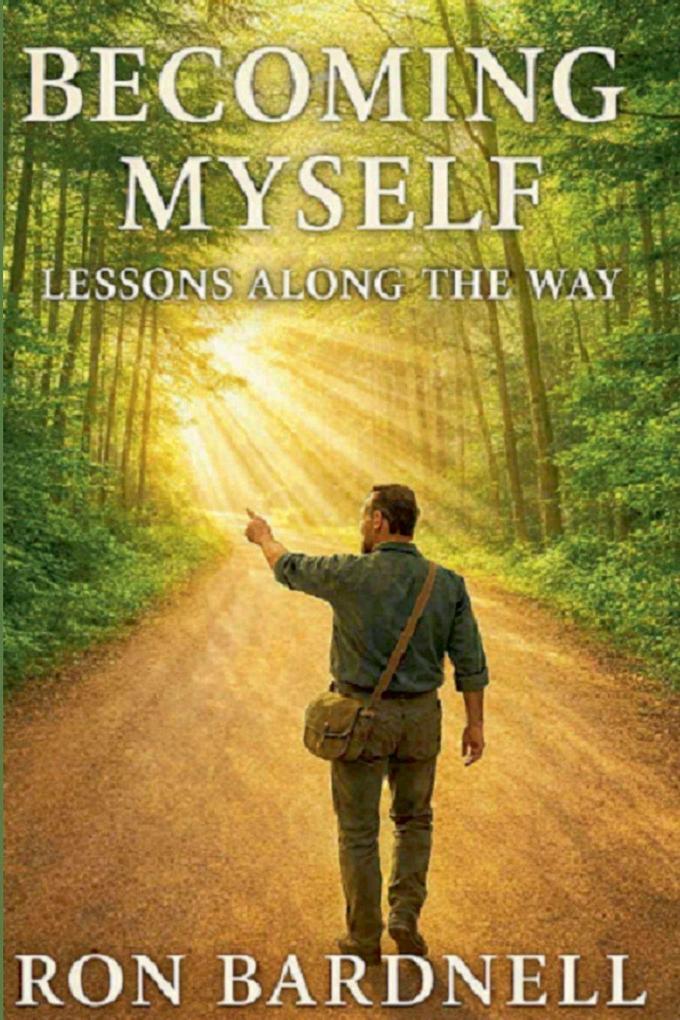 Becoming Myself - Lessons Along the Way