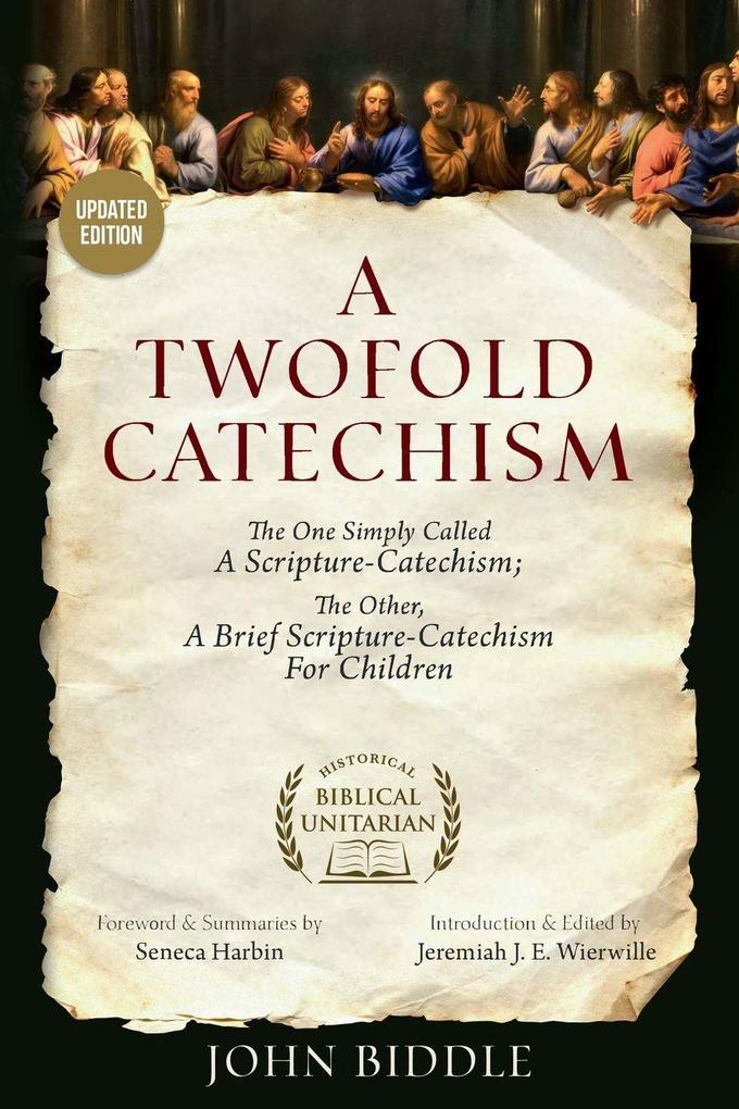 A Twofold Catechism