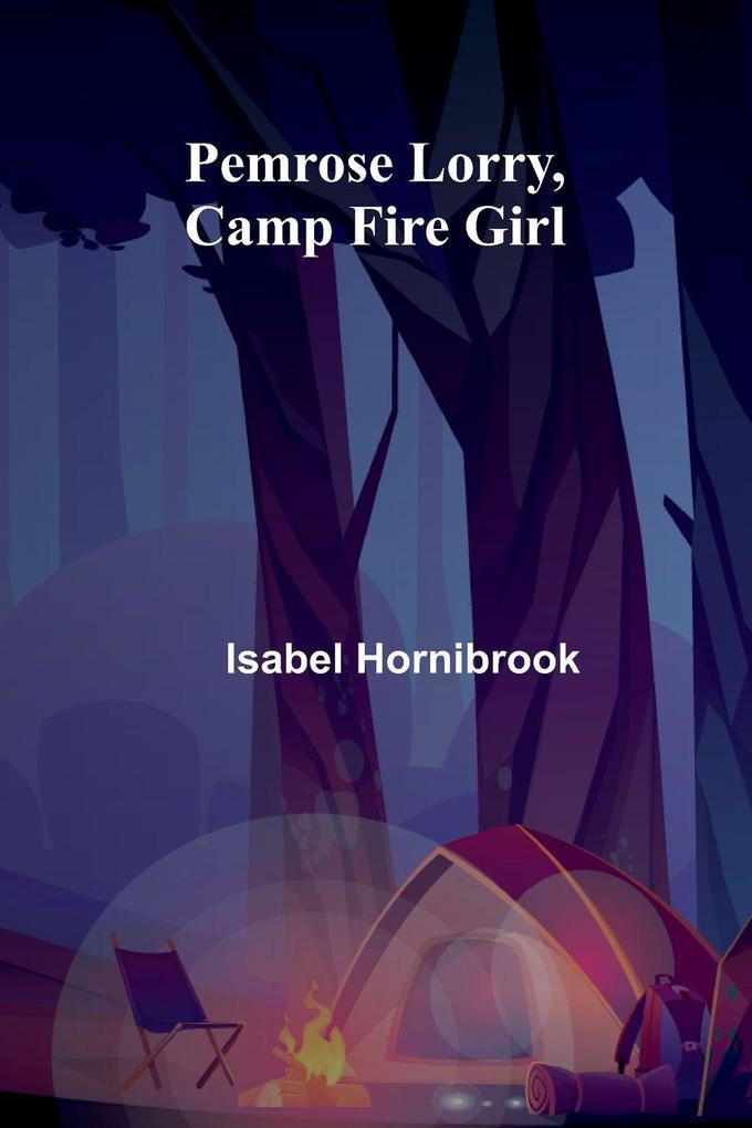 Pemrose Lorry Camp Fire Girl