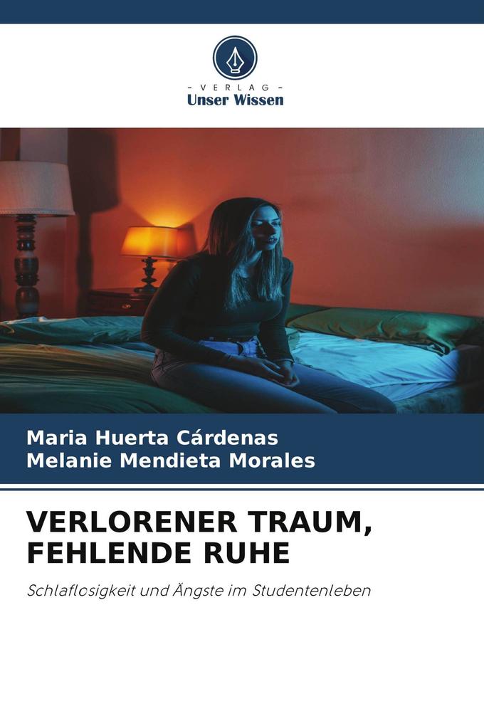 VERLORENER TRAUM FEHLENDE RUHE